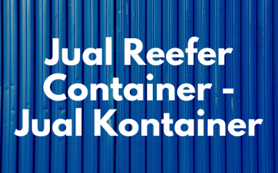 Jual Reefer Container – Jual Kontainer Baru dan Bekas