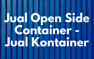 Jual Open Side Container – Jual Kontainer Baru dan Bekas